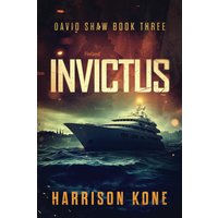 Invictus (David Shaw, Band 3) - Invictus (David Shaw, Band 3) - jetzt bei oelder-buchhandlung.de kaufen
