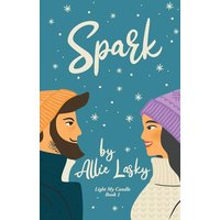 Spark: A Chanukah Short (Light My Candle, Band 1) - Spark: A Chanukah Short (Light My Candle, Band 1) - jetzt bei oelder-buchhandlung.de kaufen