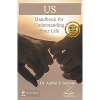 Us: Handbook for Understanding Your Life - Us: Handbook for Understanding Your Life - jetzt bei oelder-buchhandlung.de kaufen