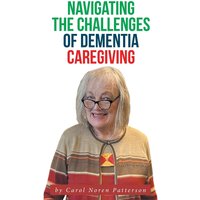 Navigating the Challenges of Dementia Caregiving - Navigating the Challenges of Dementia Caregiving - jetzt bei oelder-buchhandlung.de kaufen