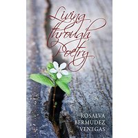 Living Through Poetry: Life Experiences and Thoughts - Living Through Poetry: Life Experiences and Thoughts - jetzt bei oelder-buchhandlung.de kaufen