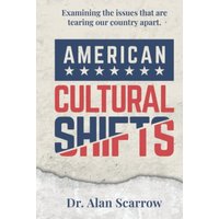 American Cultural Shifts: Examining the Issues That Are Tearing Our Country Apart - American Cultural Shifts: Examining the Issues That Are Tearing Our Country Apart - jetzt bei oelder-buchhandlung.de kaufen
