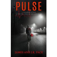 Pulse: A Paramedic's Walk Along the Lines of Life and Death - Pulse: A Paramedic's Walk Along the Lines of Life and Death - jetzt bei oelder-buchhandlung.de kaufen