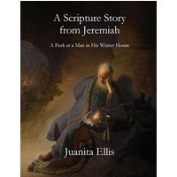 A Scripture Story from Jeremiah - A Scripture Story from Jeremiah - jetzt bei oelder-buchhandlung.de kaufen