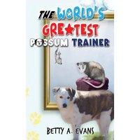 The World's Greatest Possum Trainer - The World's Greatest Possum Trainer - jetzt bei oelder-buchhandlung.de kaufen
