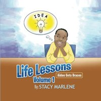Life Lessons Volume 1: Aiden Gets Braces - Life Lessons Volume 1: Aiden Gets Braces - jetzt bei oelder-buchhandlung.de kaufen