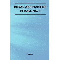 Royal Ark Mariner - Ritual No. 1