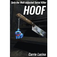 Hoof (Sera the Well-Adjusted Serial Killer, Band 1) - Hoof (Sera the Well-Adjusted Serial Killer, Band 1) - jetzt bei oelder-buchhandlung.de kaufen