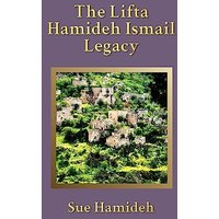 The Lifta Hamideh Ismail Legacy - The Lifta Hamideh Ismail Legacy - jetzt bei oelder-buchhandlung.de kaufen
