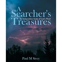 A Searcher's Treasures: An Independent Study of God's Word - A Searcher's Treasures: An Independent Study of God's Word - jetzt bei oelder-buchhandlung.de kaufen