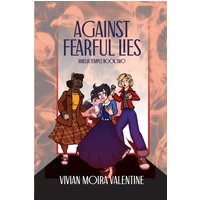 Against Fearful Lies - Against Fearful Lies - jetzt bei oelder-buchhandlung.de kaufen
