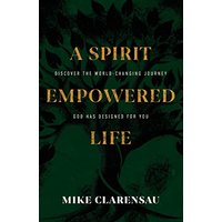 A Spirit Empowered Life: Discover the world-changing journey God has designed for you - A Spirit Empowered Life: Discover the world-changing journey God has designed for you - jetzt bei oelder-buchhandlung.de kaufen
