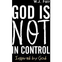 God Is Not in Control - God Is Not in Control - jetzt bei oelder-buchhandlung.de kaufen