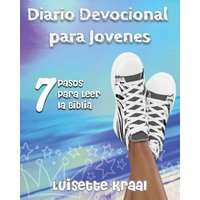 Diario Devocional para Jovenes: 7 Pasos para Leer la Biblia - Diario Devocional para Jovenes: 7 Pasos para Leer la Biblia - jetzt bei oelder-buchhandlung.de kaufen