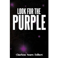 Look for the Purple - Look for the Purple - jetzt bei oelder-buchhandlung.de kaufen
