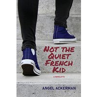 Not the Quiet French Kid - Not the Quiet French Kid - jetzt bei oelder-buchhandlung.de kaufen