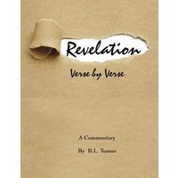Revelation, Verse by Verse: A Commentary - Revelation, Verse by Verse: A Commentary - jetzt bei oelder-buchhandlung.de kaufen