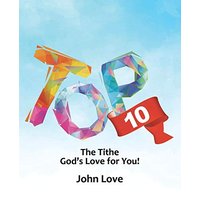 Top 10: The Tithe God's Love for You! - Top 10: The Tithe God's Love for You! - jetzt bei oelder-buchhandlung.de kaufen