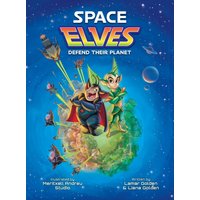Space Elves Defend Their Planet - Space Elves Defend Their Planet - jetzt bei oelder-buchhandlung.de kaufen