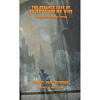 The Strange Case of Dr.Jekyll and Mr. Hyde: Adapted 2024 Election Edition - The Strange Case of Dr.Jekyll and Mr. Hyde: Adapted 2024 Election Edition - jetzt bei oelder-buchhandlung.de kaufen