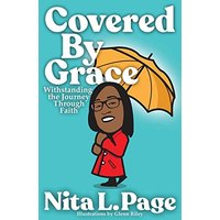Covered By Grace: Withstanding The Journey Through Faith - Covered By Grace: Withstanding The Journey Through Faith - jetzt bei oelder-buchhandlung.de kaufen