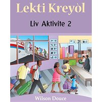 Lekti Kreyòl Liv Aktivite 2: Liv Aktivite 2 - Lekti Kreyòl Liv Aktivite 2: Liv Aktivite 2 - jetzt bei oelder-buchhandlung.de kaufen