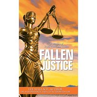 Fallen Justice: A Mystery of Truth, Faith, and Reason - Fallen Justice: A Mystery of Truth, Faith, and Reason - jetzt bei oelder-buchhandlung.de kaufen