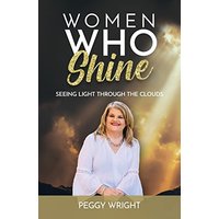 Women Who Shine: Seeing Light Through the Clouds - Women Who Shine: Seeing Light Through the Clouds - jetzt bei oelder-buchhandlung.de kaufen