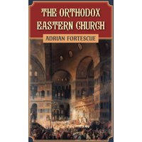 The Orthodox Eastern Church - The Orthodox Eastern Church - jetzt bei oelder-buchhandlung.de kaufen