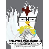 Senator Walkabout and the Cucumber Blossoms - Senator Walkabout and the Cucumber Blossoms - jetzt bei oelder-buchhandlung.de kaufen
