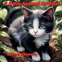A Kitty Named Cricket: A Story about Sharing and Persistence (Family Values Series) - A Kitty Named Cricket: A Story about Sharing and Persistence (Family Values Series) - jetzt bei oelder-buchhandlung.de kaufen