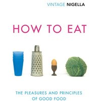 How to Eat: Vintage Classics Anniversary Edition
