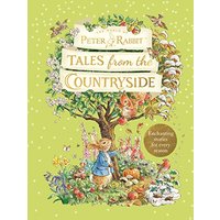 Peter Rabbit: Tales from the Countryside: A collection of nature stories