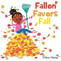 Fallon Favors Fall: A Wonderful Children's Book about Fall - Fallon Favors Fall: A Wonderful Children's Book about Fall - jetzt bei oelder-buchhandlung.de kaufen