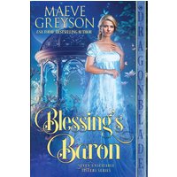 Blessing's Baron (Seven Unsuitable Sisters, Band 1) - Blessing's Baron (Seven Unsuitable Sisters, Band 1) - jetzt bei oelder-buchhandlung.de kaufen