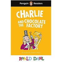 Penguin Readers Level 3: Roald Dahl Charlie and the Chocolate Factory (ELT Graded Reader) (Penguin Readers Roald Dahl)