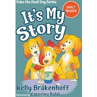 It's My Story: Duke the Deaf Dog Series Chapter Book (Duke the Deaf Dog Series Chapter Books) - It's My Story: Duke the Deaf Dog Series Chapter Book (Duke the Deaf Dog Series Chapter Books) - jetzt bei oelder-buchhandlung.de kaufen
