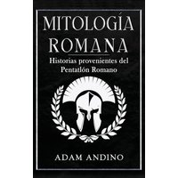 Mitología Romana: Historias provenientes del Pentatlón Romano - Mitología Romana: Historias provenientes del Pentatlón Romano - jetzt bei oelder-buchhandlung.de kaufen