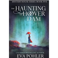 The Haunting of Hoover Dam (The Mystery House Series Large Print, Band 5) - The Haunting of Hoover Dam (The Mystery House Series Large Print, Band 5) - jetzt bei oelder-buchhandlung.de kaufen