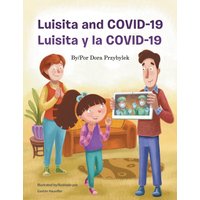 Luisita and COVID - 19 / Luisita y la COVID - 19 - Luisita and COVID - 19 / Luisita y la COVID - 19 - jetzt bei oelder-buchhandlung.de kaufen