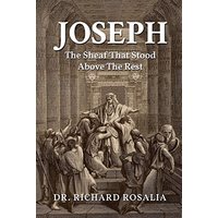 Joseph, The Sheaf that Stood Above the Rest - Joseph, The Sheaf that Stood Above the Rest - jetzt bei oelder-buchhandlung.de kaufen