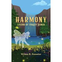Harmony: Legend of Forest Ranch - Harmony: Legend of Forest Ranch - jetzt bei oelder-buchhandlung.de kaufen