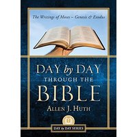 Day by Day Through the Bible: The Writings of Moses - Genesis & Exodus - Day by Day Through the Bible: The Writings of Moses - Genesis & Exodus - jetzt bei oelder-buchhandlung.de kaufen