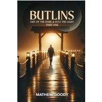 BUTLINS: Out Of The Dark And Into The Light - BUTLINS: Out Of The Dark And Into The Light - jetzt bei oelder-buchhandlung.de kaufen
