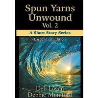 Spun Yarns Unwound Volume 2: A Short Story Series (Large Print Edition) - Spun Yarns Unwound Volume 2: A Short Story Series (Large Print Edition) - jetzt bei oelder-buchhandlung.de kaufen