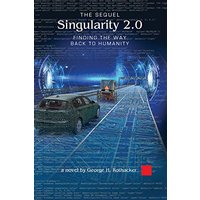 Singularity 2.0 - The Sequel: Finding the Way Back to Humanity - Singularity 2.0 - The Sequel: Finding the Way Back to Humanity - jetzt bei oelder-buchhandlung.de kaufen