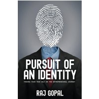 Pursuit of an Identity: Finding Your True Self on the Entrepreneurial Journey - Pursuit of an Identity: Finding Your True Self on the Entrepreneurial Journey - jetzt bei oelder-buchhandlung.de kaufen