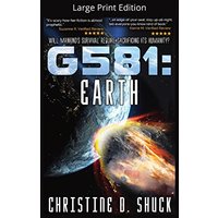 G581 Earth: Large Print Edition (Gliese581g, Band 3) - G581 Earth: Large Print Edition (Gliese581g, Band 3) - jetzt bei oelder-buchhandlung.de kaufen