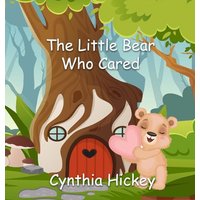 The Little Bear Who Cared - The Little Bear Who Cared - jetzt bei oelder-buchhandlung.de kaufen
