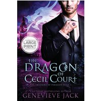 The Dragon of Cecil Court: Large Print Edition (The Treasure of Paragon, Band 5) - The Dragon of Cecil Court: Large Print Edition (The Treasure of Paragon, Band 5) - jetzt bei oelder-buchhandlung.de kaufen